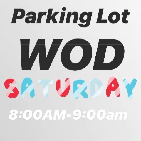 Parking lot WOD!! A little earlier tomorrow, 8:00am! Wake up, workout with the then crack open a cold one! No better way to start the Memorial Day weekend!!